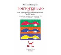 Portoferraio (1980-2000). Fatti, eventi, persone dell'ultimo Ventennio del XX secolo. La rivolta nel carcere di Porto Azzurro del 1987. L'istituzione del P.N.A.T. del 1996