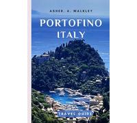 Portofino, Italy Travel Guide: Explore Hikes, Pesto Classes & That Insta-Worthy View of Castello Brown
