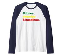 Portogallo Cibo Bifanas Chourico Bacalhau Maglia con Maniche Raglan