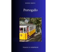 Portogallo: Il paese affacciato sull'infinito