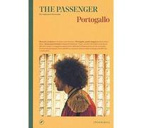 Portogallo. The passenger. Per esploratori del mondo [Paperback] [Mar 20, 2019]