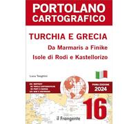 Libri Luca Tonghini - Portolano Cartografico. Turchia E Grecia: Da Marmaris A Fi