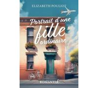 Portrait d'une fille ordinaire
