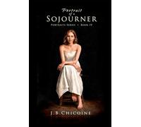 Portrait of a Sojourner