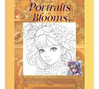 Portraits & Blooms Volume 2