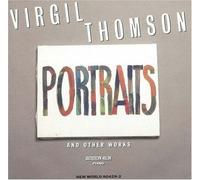 Thomson, Virgil – Portraits & Other Works – ECM