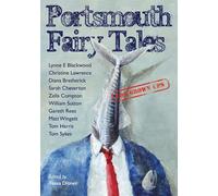 Portsmouth Fairy Tales for Grown Ups - Bretherick Diana