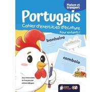 Portugais - Cahier d'exercices d'écriture pour enfants ! Maison et transport