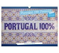 Portugal 100 Prozent (Wandkalender 2026 DIN A3 quer), CALVENDO Monatskalender: Die schönsten Orte der Algarve
