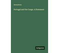 Portugal and the Congo. A Statement