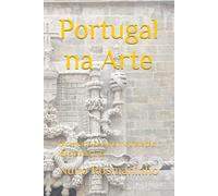 Portugal na Arte: Dicionário de uma inquietação identitária F-O