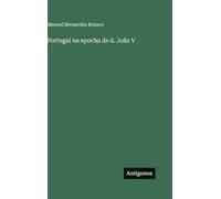 Portugal na epocha de d. João V