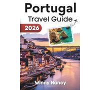 Portugal Travel Guide 2026: Detailed Itineraries, Hidden Gems, Must-See Sights & Budget Tips