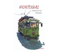 PORTUGAL: voyage dans le nord