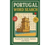 Portugal Word Search Puzzle Book: Word Searches With Clear and Easy to Read Words About Portugal Cties, Landmarks, Food, Culture, History, Heritage ... for Vacations, Holidays and Relaxing Time