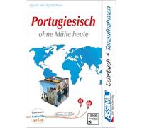 Portugiesisch ohne Mühe heute. Con USB Flash Drive. Con CD-Audio: Selbstlernkurs für Deutschsprechende - Lehrbuch (Niveau A1-B2) + 4 Audio-CDs + 1 MP3-CD