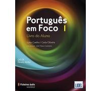 PORTUGUES EM FOCO 1 ALUMNO+@: Livro do Aluno + downloadable audio files 1 (A1/A2)