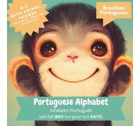 Portuguese Alphabet: Learning Brazilian Portuguese for English Speaking Children