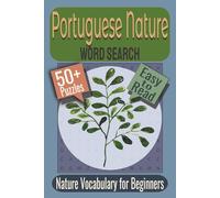 Portuguese Nature Word Search Puzzle Book: Puzzles featuring Portuguese Nature Words, Forest Landscapes, and Floral Vocabulary