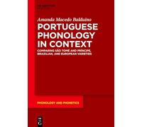 Portuguese Phonology in Context: Comparing São Tomé and Príncipe, Brazilian, and European Varieties: Comparing São Tomé and Príncipe, Brazilian, and European Varieties