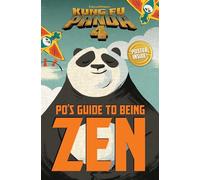 Po's Guide to Being Zen