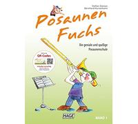 Posaunen Fuchs Band 1 mit QR-Code: Die geniale und spaßige Posaunenschule