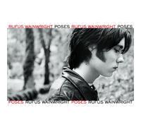Poses by Rufus Wainwright (2001-08-02)