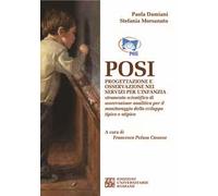 Posi. Progettazione e osservazione nei servizi per l'infanzia. Strumento scientifico di osservazione analitica per il monitoraggio dello sviluppo tipico e atipico