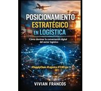 POSICIONAMIENTO ESTRATÉGICO EN LOGÍSTICA