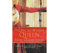 Posie Graeme-Evans The Uncrowned Queen (Tascabile) Anne Trilogy