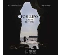 Posillipo. Il mito, le storie
