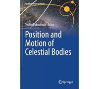 Position and Motion of Celestial Bodies