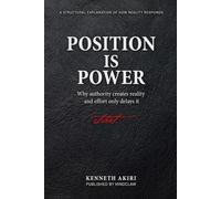 Position Is Power: Why Authority Creates Reality and Effort Only Delays It