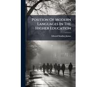 Position Of Modern Languages In The Higher Education