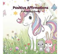 Positive Affirmation Colouring Book