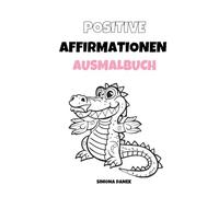 Positive Affirmationen Malbuch