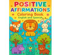 Positive affirmations: coloring book bilingual