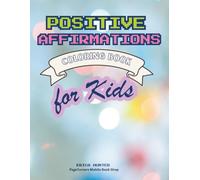 Positive Affirmations Coloring Book for Kids