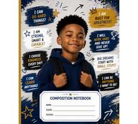 Positive Affirmations Composition Notebook for Black Boys: Wide Ruled Motivational Notebook for School, Writing and Journaling