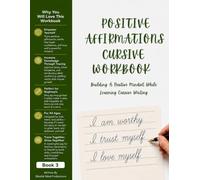 Positive Affirmations Cursive Workbook: Building A Positive Mindset While Learning Cursive Writing