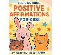 Positive Affirmations For Kids