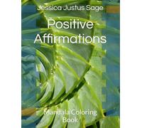 Positive Affirmations: Mandala Coloring Book