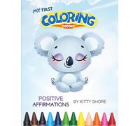 Positive Affirmations Toddlers Coloring Book