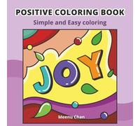 Positive Coloring Book: Simple and Easy Coloring