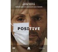 Positive. Dedicato agli eroi mascherati senza mantello. Con DVD video