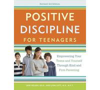 Jane Nelsen Lynn Positive Discipline for Teenagers, Revised 3rd Edi (Tascabile)