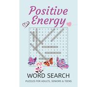 Positive Energy Word Search Puzzle Book: Word Searches with Easy to Read Print about Positive Energy, Gratitude, Motivation and more | 6x9 inches, 110 pages | 50+ Puzzles … Gift for Vacations, Holidays and Free Times