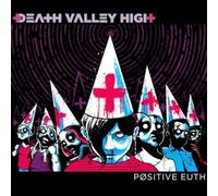 Positive Euth (Vinyl) Death Valley High Lody Kong