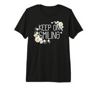 Positive Floral Daisy Flower, Inspirational, Keep on Smiling Maglietta Premium