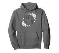 Positive Floral Daisy Flower, Inspirational, Life is Great Felpa con Cappuccio
